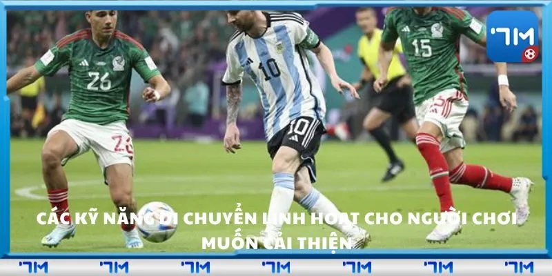 Các kỹ năng cho người chơi muốn cải thiện