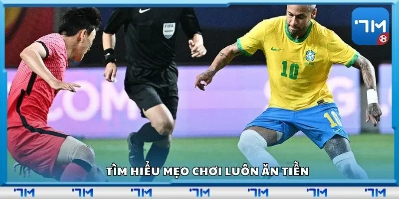 Tìm hiểu mẹo chơi luôn ăn tiền